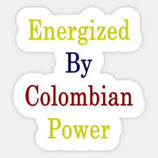 Energized By Colombian Power Sticker